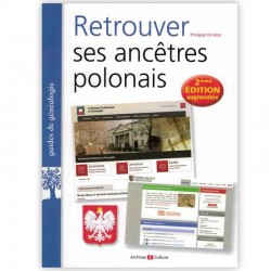 Retrouver ses ancêtres polonais 2° édition augmentée