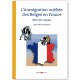 L’immigration oubliée des Belges en France