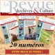Abonnement 20 revues d'Archives & Culture