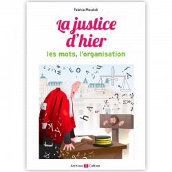 La justice d'hier