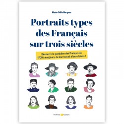 Portraits types des français sur trois siècles