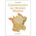 L'administration de l'ancien Régime