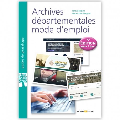 Archives départementales mode d'emploi - 5Edition