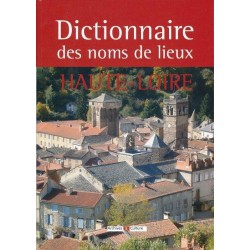 Dictionnaire des noms de lieux de la Haute-Loire